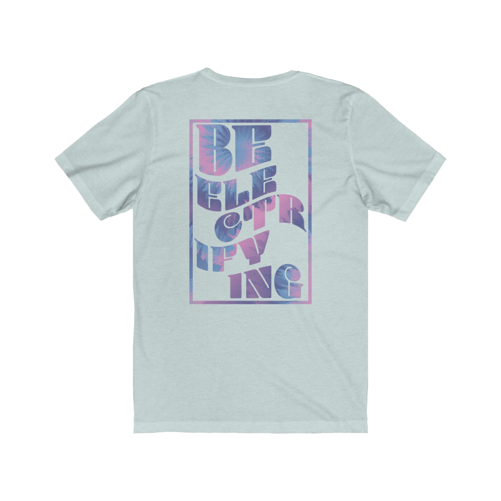 BE ELECTRIFYING Pink Tye Dye Tee