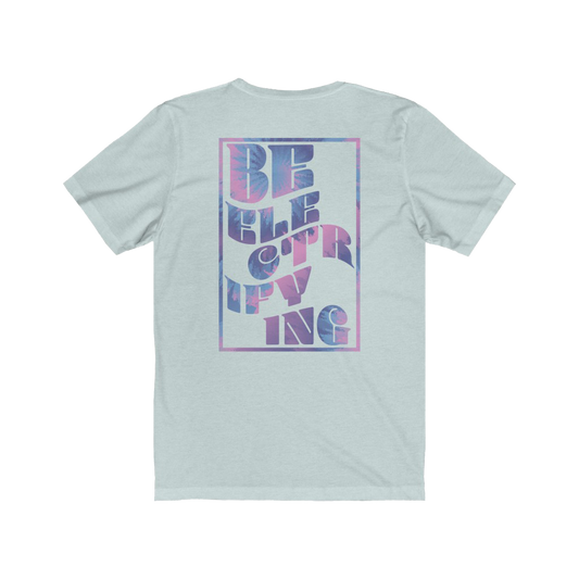 BE ELECTRIFYING Pink Tye Dye Tee